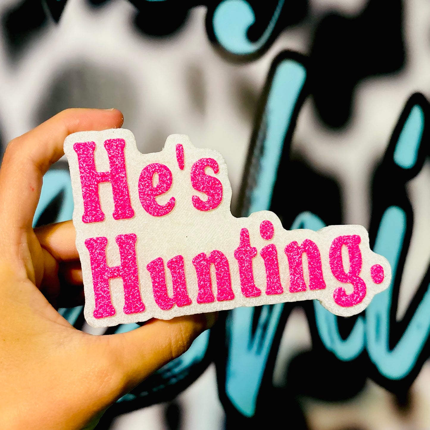 He’s Hunting