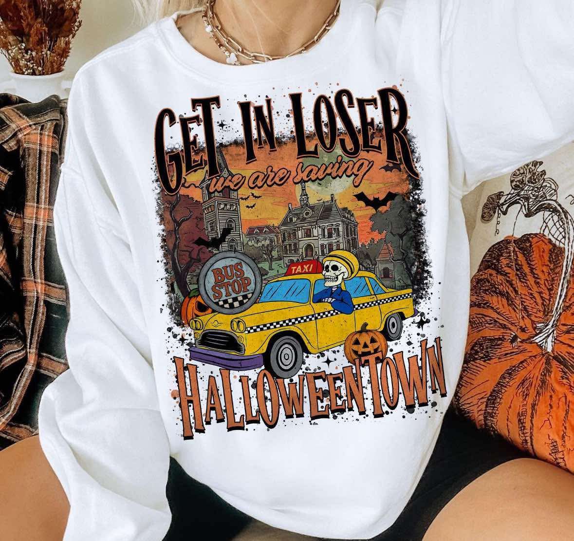 Get in Loser Halloween Tee/Sweatshirt