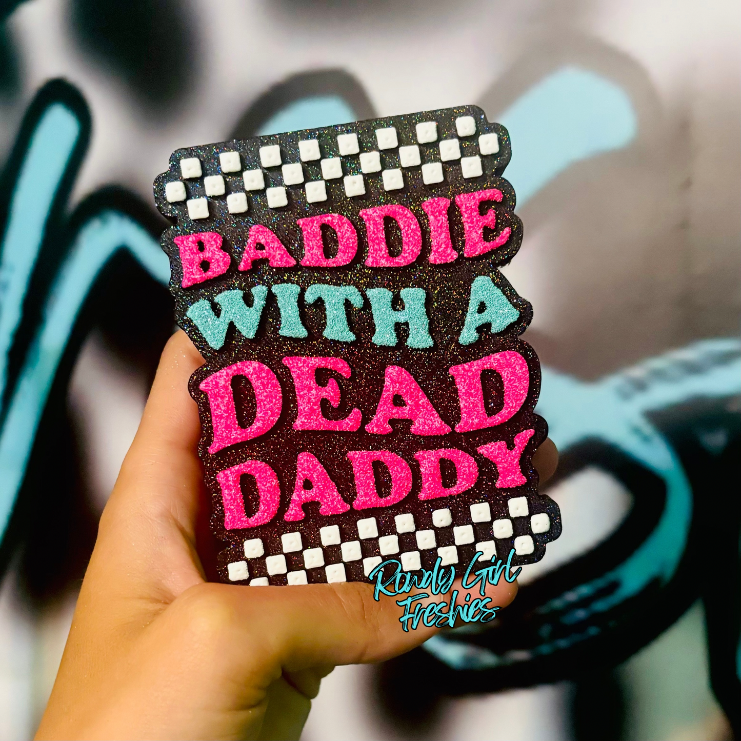 Baddie with a Dead Daddy