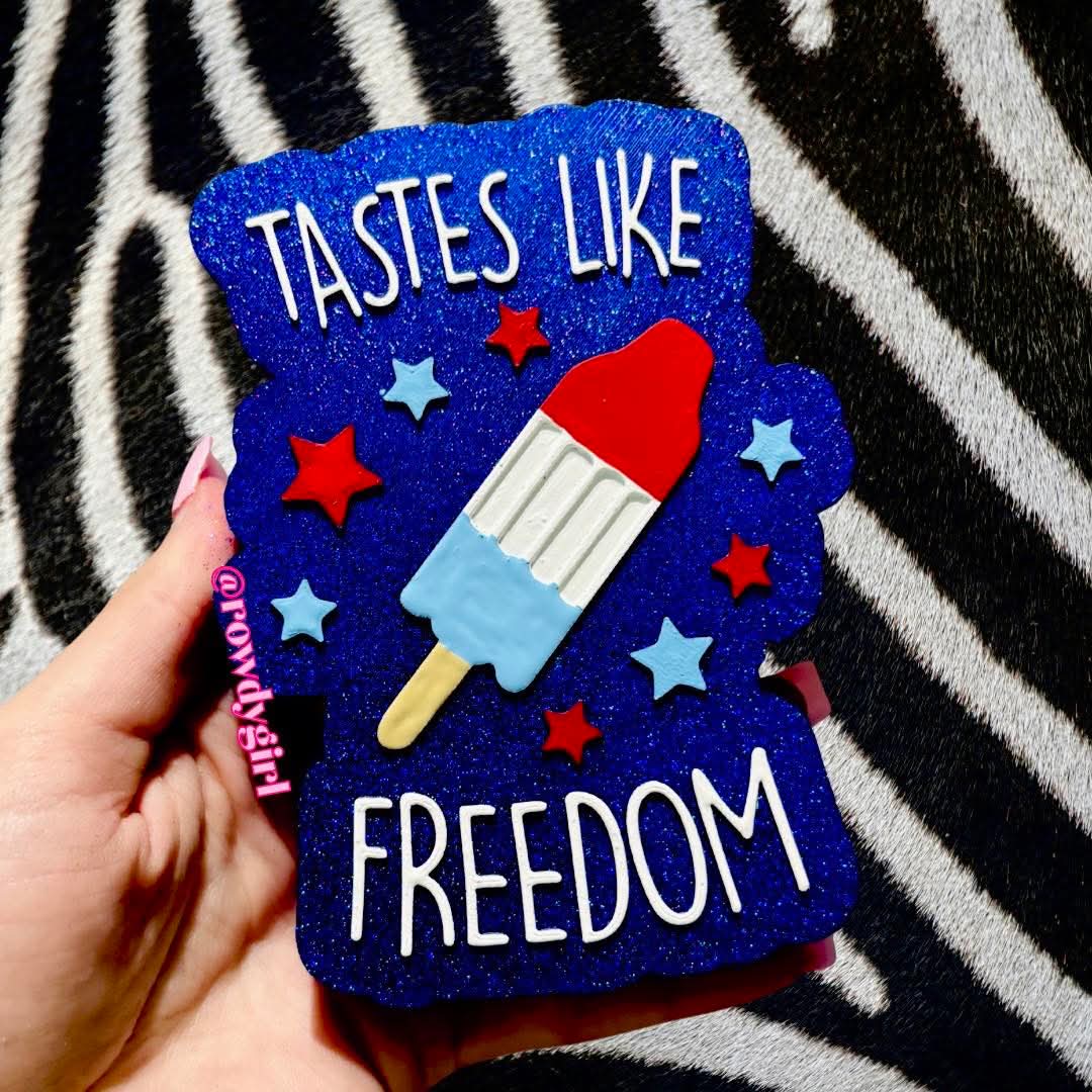 Tastes like freedom