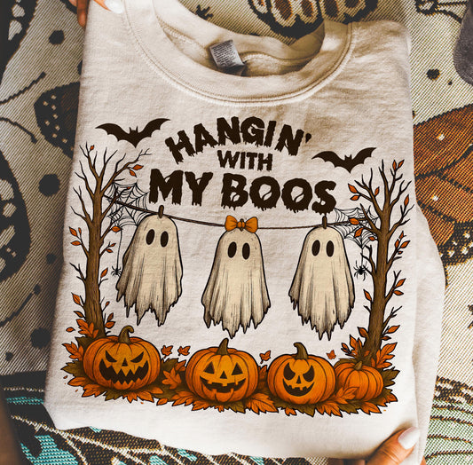 Hangin with my boos Tee/Sweatshirt