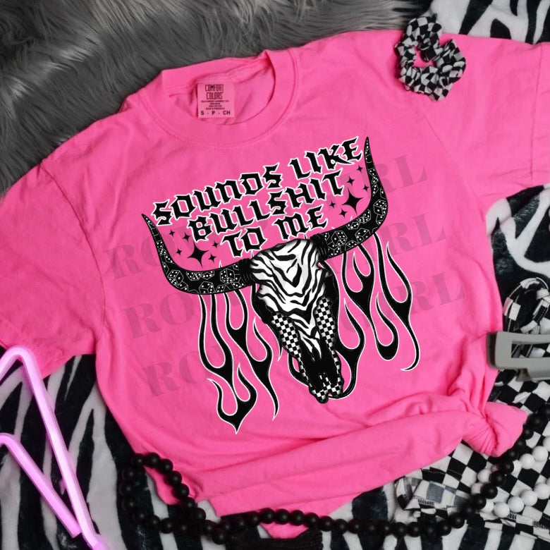 Sounds like bullshit to me Tee/Sweatshirt