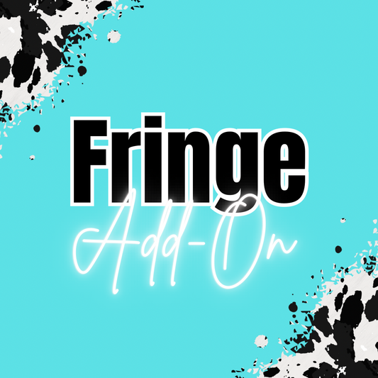 FRINGE ADD ON